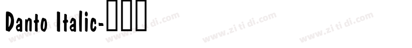 Danto Italic字体转换